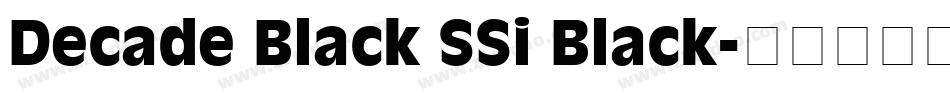 Decade Black SSi Black字体转换